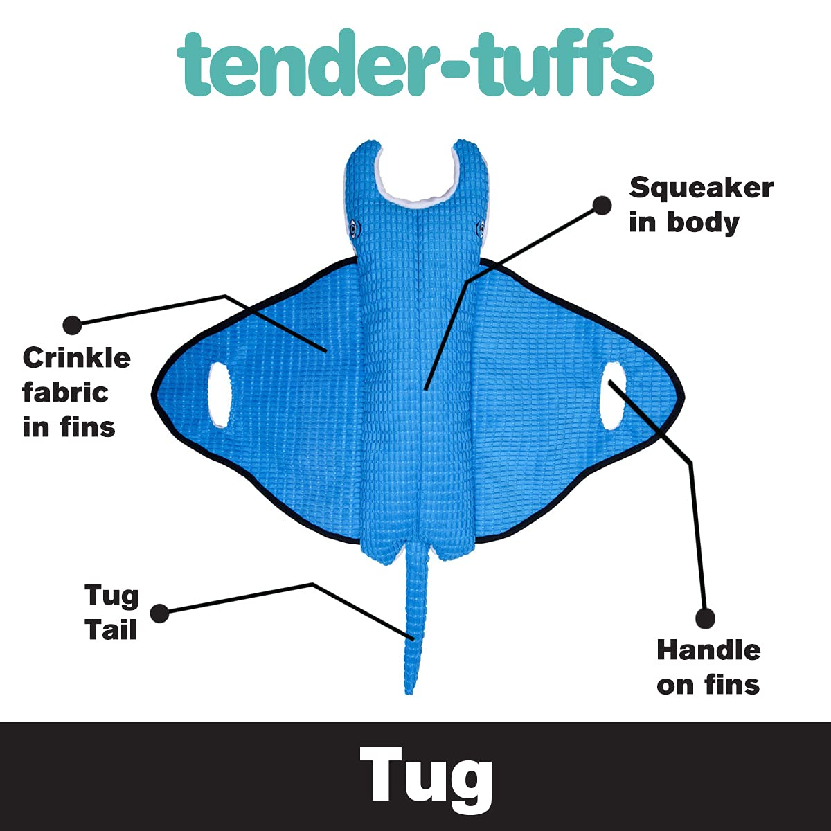 Tender Tuff Tug Manta Ray